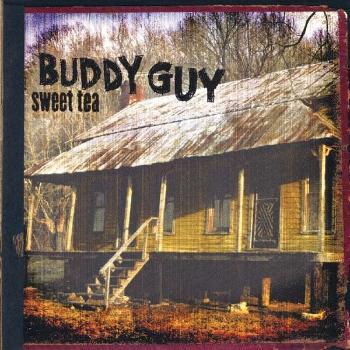 GUY, BUDDY - SWEET TEA, CD