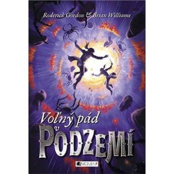 Podzemie – Voľný pád v Podzemí (978-80-808-9323-1)