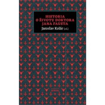 Historia o životu doktora Jana Fausta (978-80-200-2953-9)