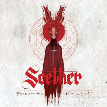 SEETHER, POISON THE PARISH, CD