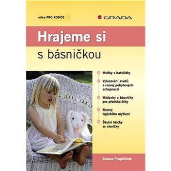 Hrajeme si s básničkou (978-80-247-1709-8)