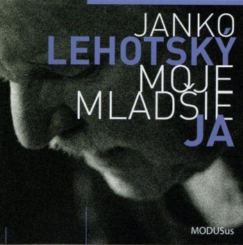 Janko Lehotský, Moje mladšie Ja, CD