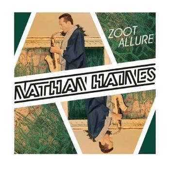 HAINES, NATHAN - ZOOT ALLURE, CD