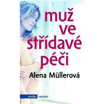 Muž ve střídavé péči (978-80-267-0582-6)