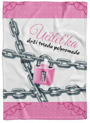 Deka Učiteľka drží triedu pohromade (Podšitie baránkom: NE)