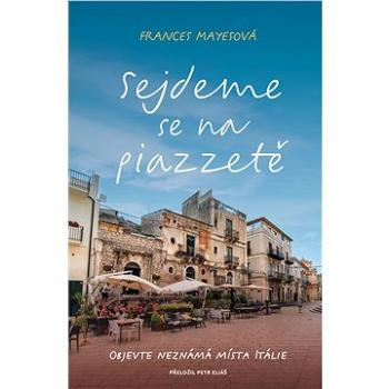 Sejdeme se na piazzetě (978-80-7637-044-9)