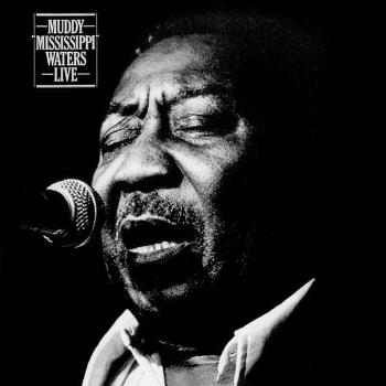 Muddy Waters, MUDDY "MISSISSIPPI" WATERS LIVE, CD