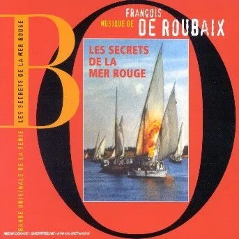 François de Roubaix, Les Secrets De La Mer Rouge Francois De Roubaix CD, CD