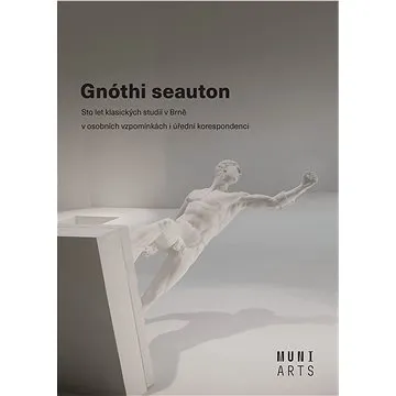Gnóthi seauton (978-80-210-9254-9)