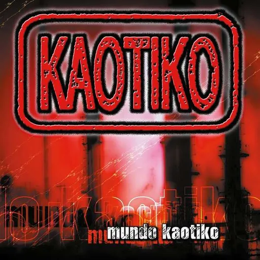 Mundo Kaotiko - Kaotiko LP