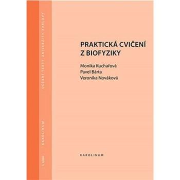 Praktická cvičení z biofyziky (9788024650449)
