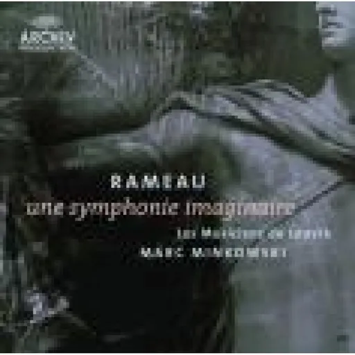 Marc Minkowski, Rameau: Une Symphonie Imaginaire, CD