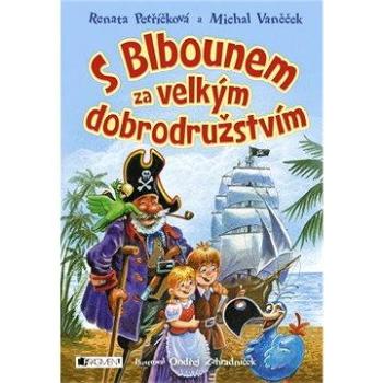 S Blbounem za velkým dobrodružstvím (978-80-253-2535-3)