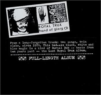 ROYAL TRUX - HAND OF GLORY, CD