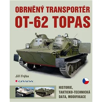 Obrněný transportér OT-62 TOPAS (978-80-271-2508-1)