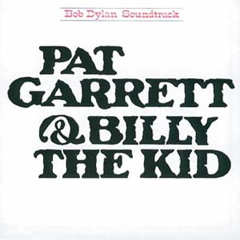 Bob Dylan, PAT GARRETT&BILLY THE KID, CD