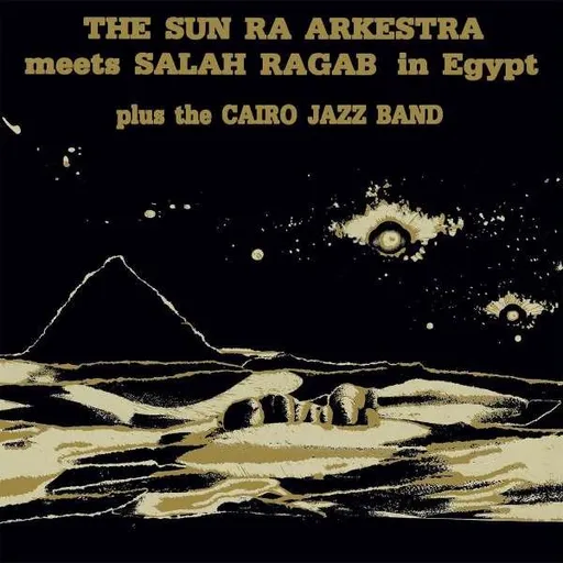 Sun Ra Arkestra, SUN RA ARKESTRA MEETS SALAH RAGAB IN EGYPT, CD