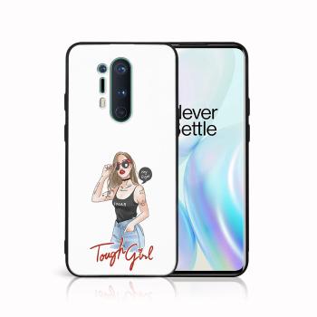 MY ART Ochranný obal OnePlus 8 Pro -TOUGH GIRL (131)