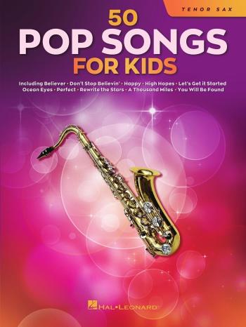 Hal Leonard 50 Pop Songs for Kids for Tenor Sax Noty