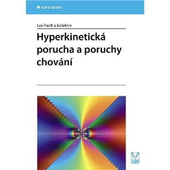 Hyperkinetická porucha a poruchy chování (978-80-247-1426-4)