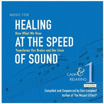 CAMPBELL, DON - HEALING AT THE SPEED OF SOUND 1, CD