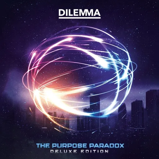 Dilemma, THE PURPOSE PARADOX, CD