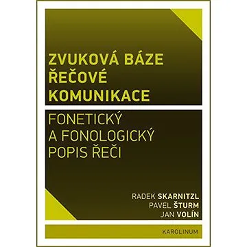Zvuková báze řečové komunikace (9788024633008)