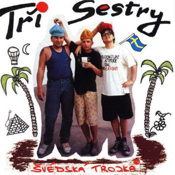 Tři Sestry - Svedska Trojka (LP)