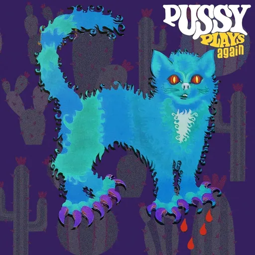 Pussy, PUSSY PLAYS, CD