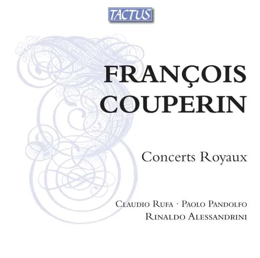 François Couperin, CONCERTS ROYAUX, CD