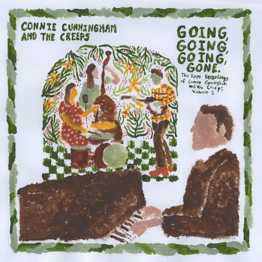 Going, going, going, gone - Connie Cunningham and the Creeps LP