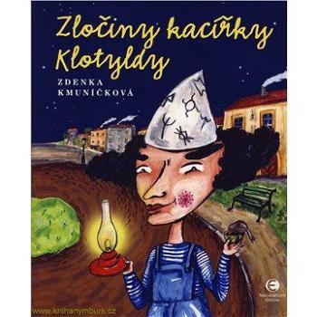 Zločiny kacířky Klotyldy (978-80-742-5043-9)