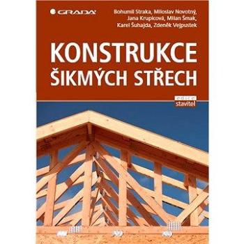 Konstrukce šikmých střech (978-80-247-4205-2)