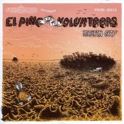 El Pino & the Volunteers, MOLTEN CITY, CD