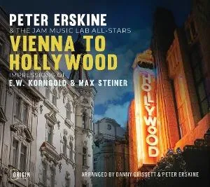 Peter Erskine, VIENNA TO HOLLYWOOD: IMPRESSIONS OF E.W. KORNGOLD & MAX STEINER, CD