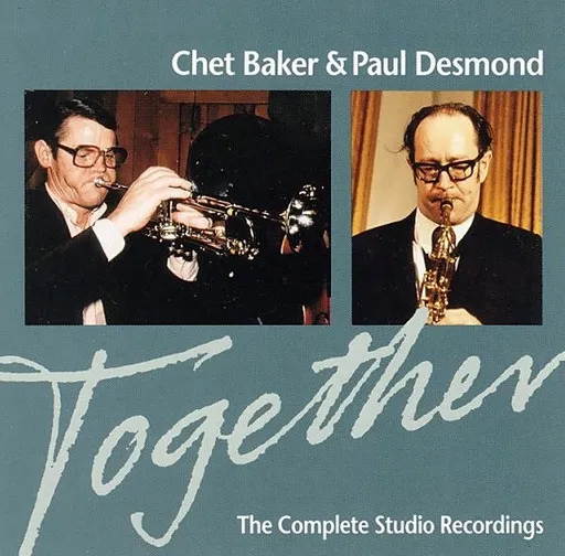 Chet Baker, Chet Baker & Paul Desmond - Together (The Complete Studio Recordings), CD
