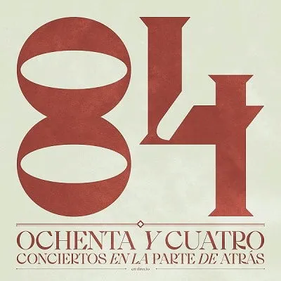 84, OCHENTA Y CUATRO CONCIERTO, CD