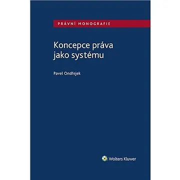 Koncepce práva jako systému (978-80-759-8567-5)
