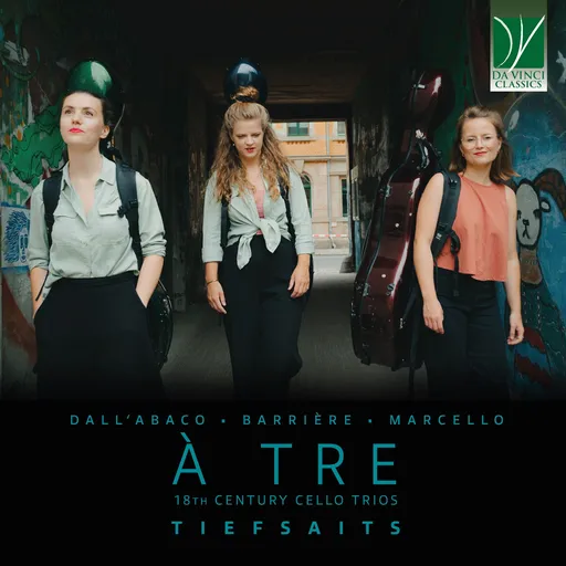 Ensemble Tiefsait, A TRE - 18TH CENTURY CELLO TRIOS, CD