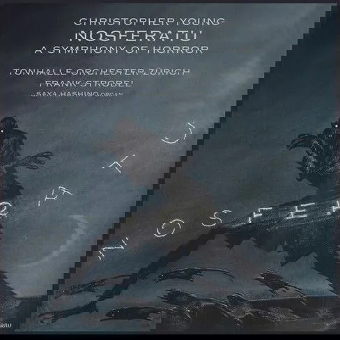 Tonhalle-Orchester Zürich, ORCHESTER ZUR... - CHRISTOPHER YOUNG: NOSFERATU - A SYMPHONY OF HORROR, CD