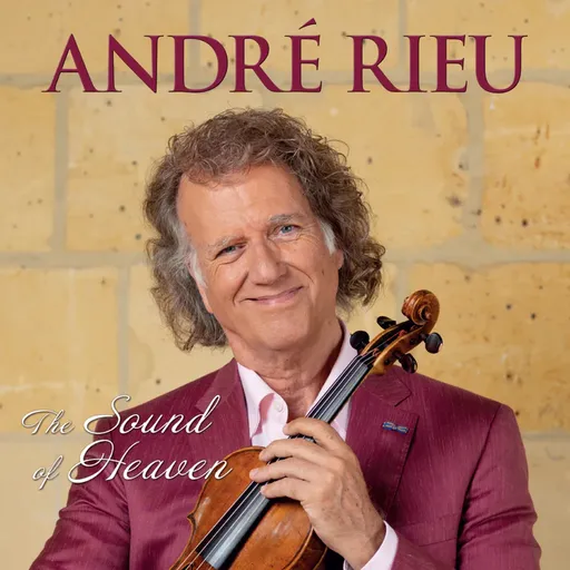 André Rieu, The Sound Of Heaven, CD
