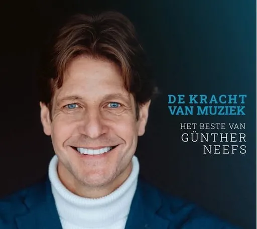 Günther Neefs, DE KRACHT VAN MUZIEK - HET BESTE VAN, CD