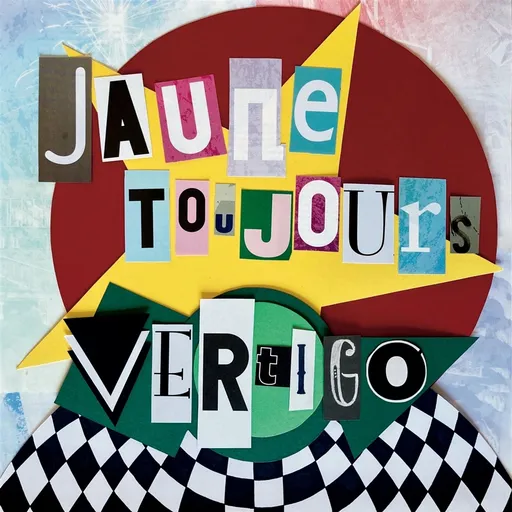 Jaune Toujours, VERTIGO, CD