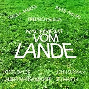 Friedrich Gulda, NACHRICHT VOM LANDE, CD