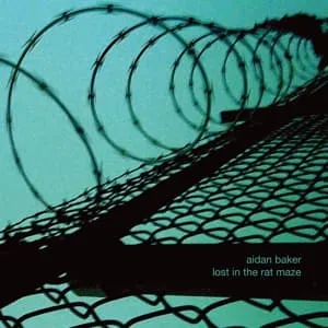 Aidan Baker, LOST IN THE RAT MAZE, CD