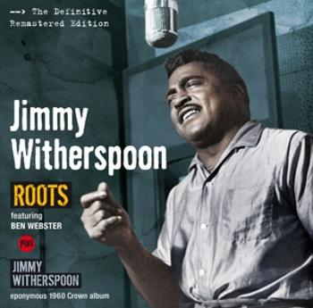 WITHERSPOON, JIMMY - ROOTS/JIMMY WITHERSPOON, CD