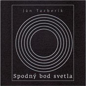 Spodný bod svetla (978-80-89727-00-1)