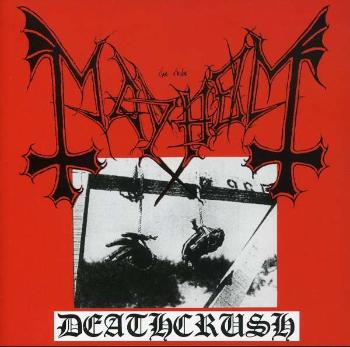 Mayhem, DEATHCRUSH, CD