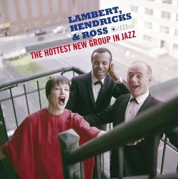 LAMBERT, HENDRICKS &AM... - HOTTEST NEW GROUP IN JAZZ, Vinyl