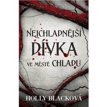 Nejchladnější dívka ve městě chladu (978-80-277-0238-1)